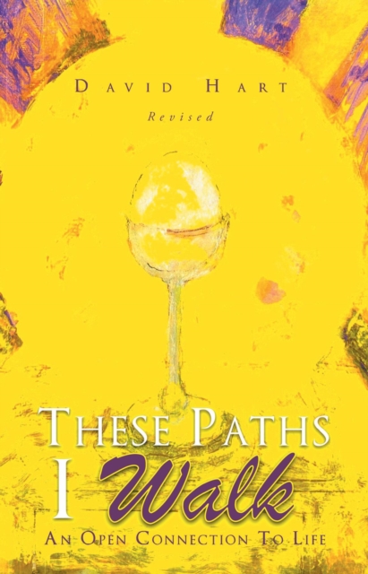 These Paths I Walk : An Open Connection to Life, EPUB eBook
