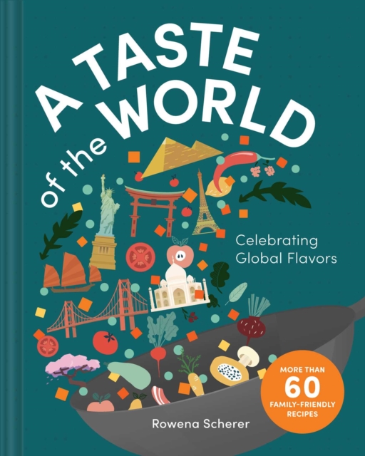 A Taste of the World : Celebrating Global Flavors (Cooking with Kids), EPUB eBook