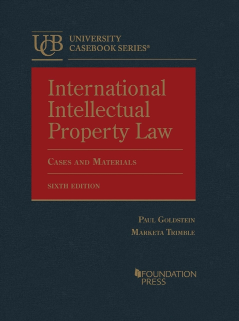 International Intellectual Property Law, Cases and Materials, Hardback Book