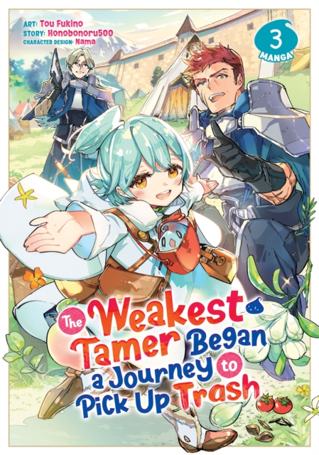 The Weakest Tamer Began a Journey to Pick Up Trash (Manga) Vol. 3, Paperback / softback Book