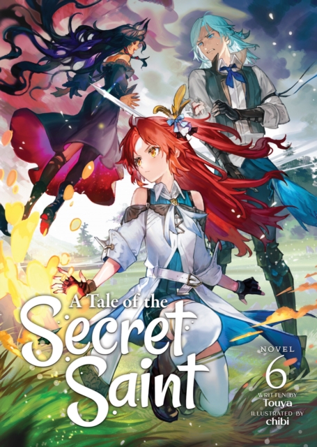 A Tale of the Secret Saint (Light Novel) Vol. 6, Paperback / softback Book