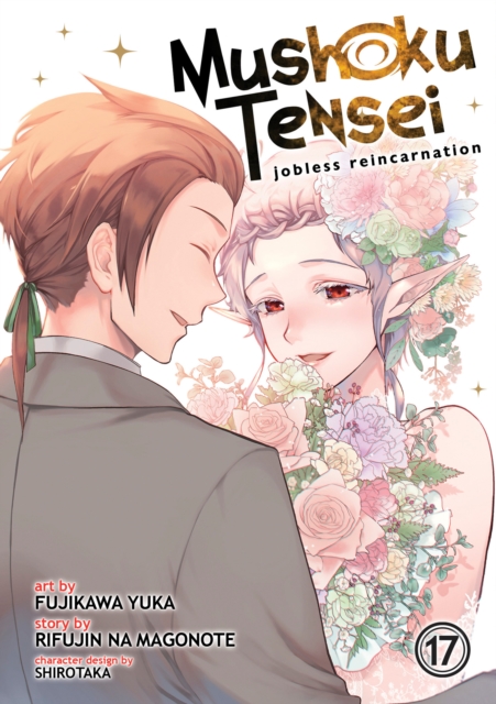 Mushoku Tensei: Jobless Reincarnation (Manga) Vol. 17, Paperback / softback Book