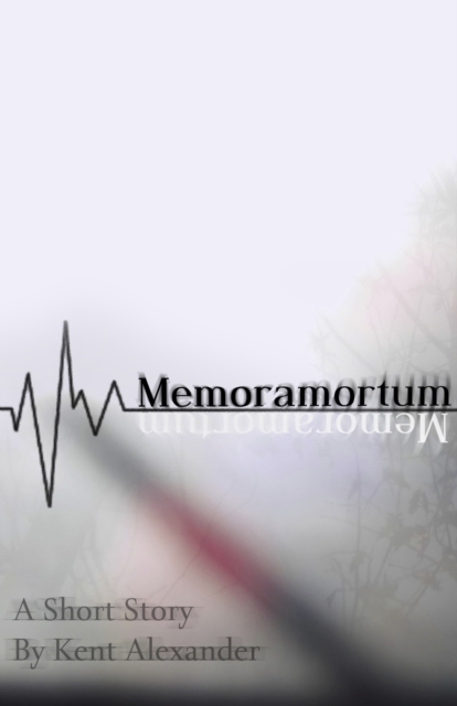 Memoramortum : A Short Story, EPUB eBook