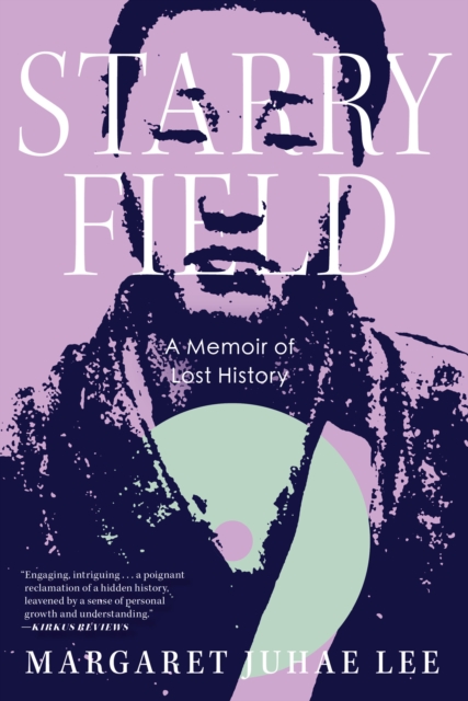 Starry Field : A Memoir of Lost History, Hardback Book