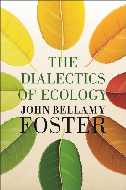 The Dialectics of Ecology : Socalism and Nature, EPUB eBook