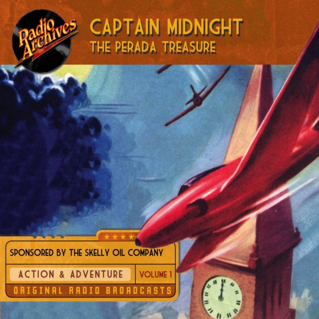 Captain Midnight, Volume 1 The Perada Treasure, eAudiobook MP3 eaudioBook