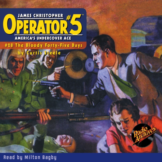 Operator #5 #28 The Bloody Forty-Five Days, eAudiobook MP3 eaudioBook