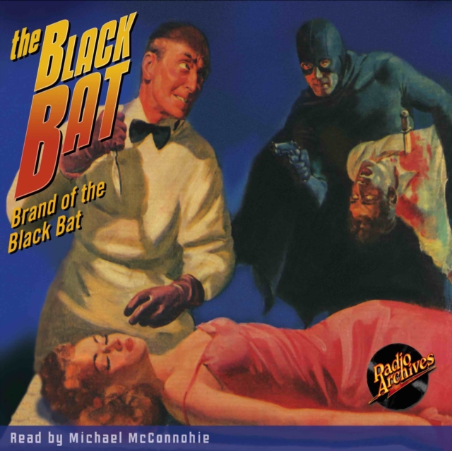 The Black Bat - Brand of the Black Bat, eAudiobook MP3 eaudioBook