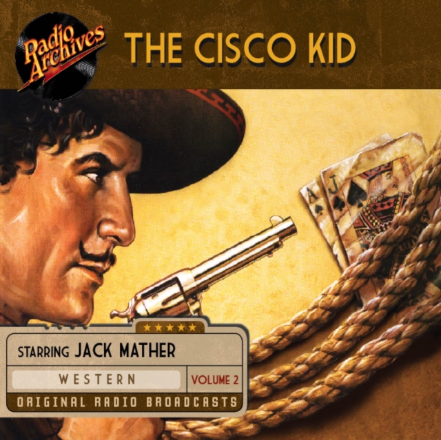 The Cisco Kid, Volume 2, eAudiobook MP3 eaudioBook