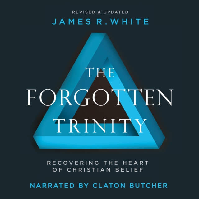 The Forgotten Trinity, eAudiobook MP3 eaudioBook