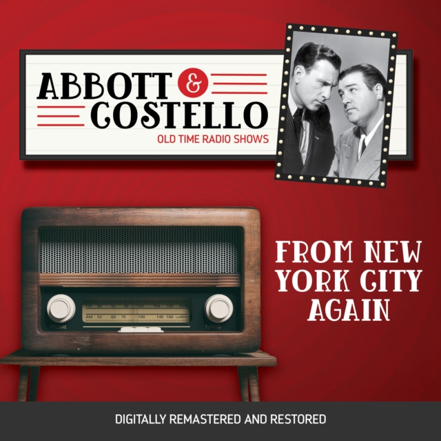 Abbott and Costello : From New York CIty Again, eAudiobook MP3 eaudioBook