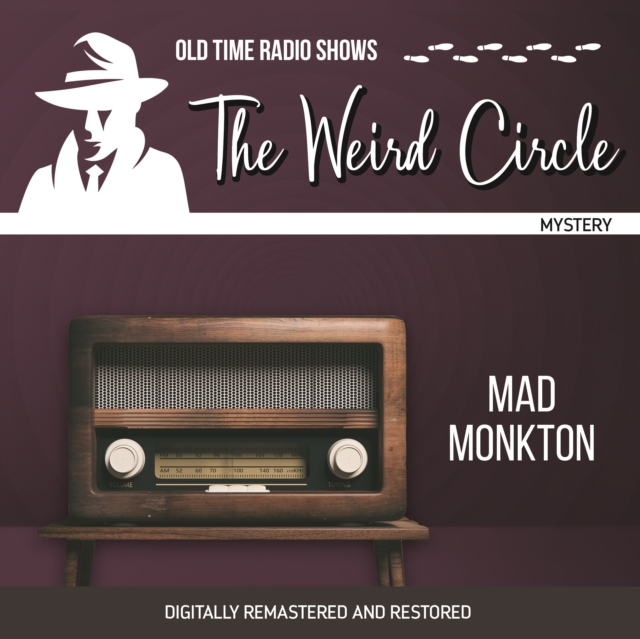 The Weird Circle : Mad Monkton, eAudiobook MP3 eaudioBook