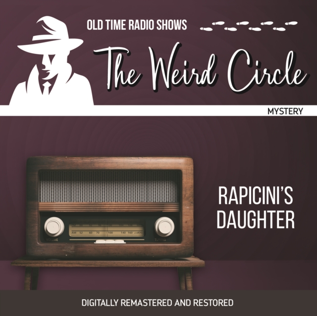The Weird Circle : Rapicini's Daughter, eAudiobook MP3 eaudioBook