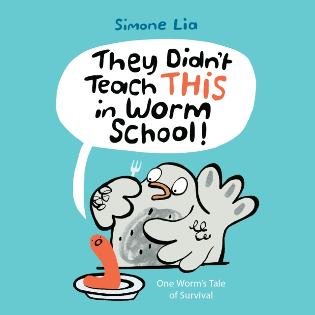 They Didn't Teach THIS in Worm School!, eAudiobook MP3 eaudioBook