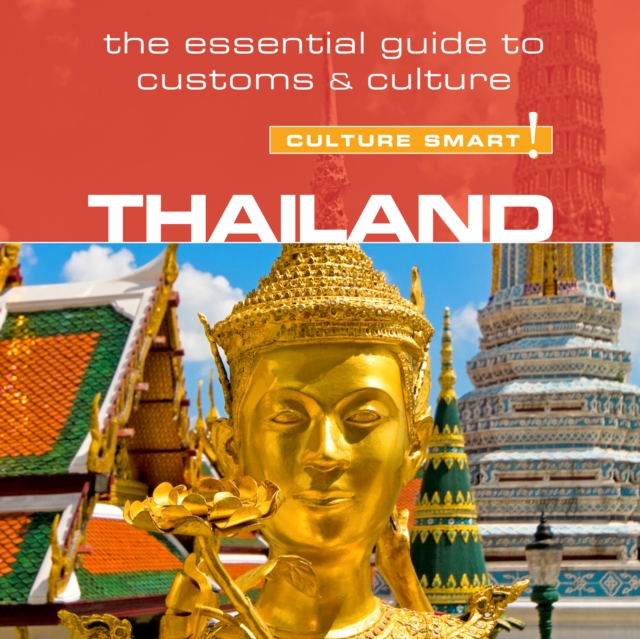Thailand - Culture Smart! : The Essential Guide to Customs & Culture, eAudiobook MP3 eaudioBook
