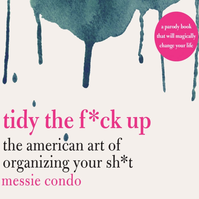 Tidy the F*ck Up, eAudiobook MP3 eaudioBook