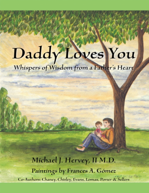 Daddy Loves You: Whispers of Wisdom from a Father's Heart, EPUB eBook