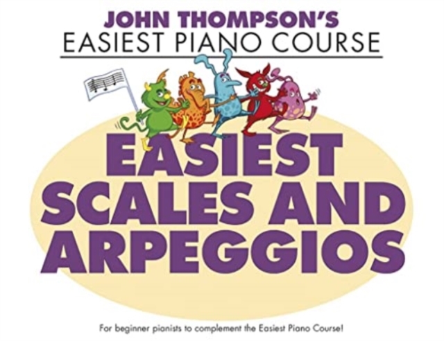 JOHN THOMPSONS EASIEST SCALES & ARPEGGIO, Paperback Book