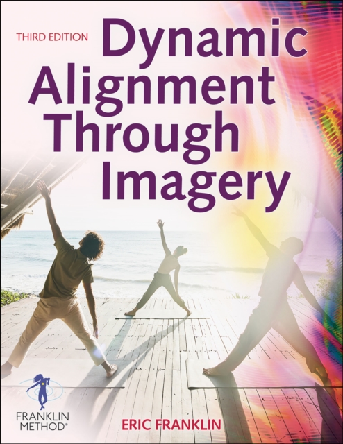 Dynamic Alignment Through Imagery, Paperback / softback Book