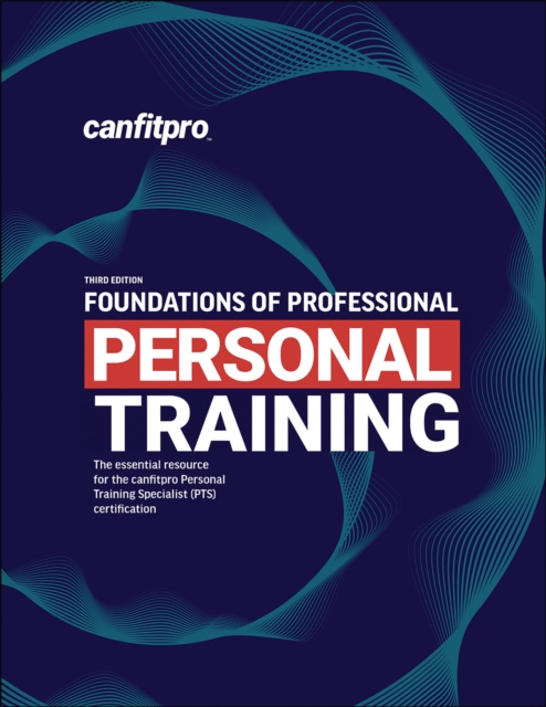 Foundations of Professional Personal Training, Paperback / softback Book