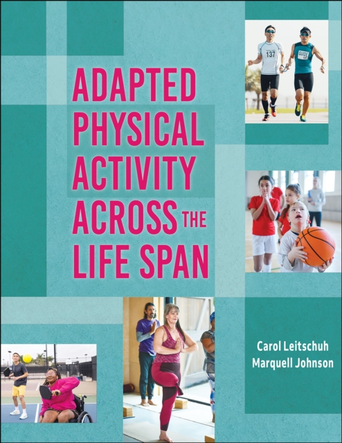 Adapted Physical Activity Across the Life Span, Paperback / softback Book