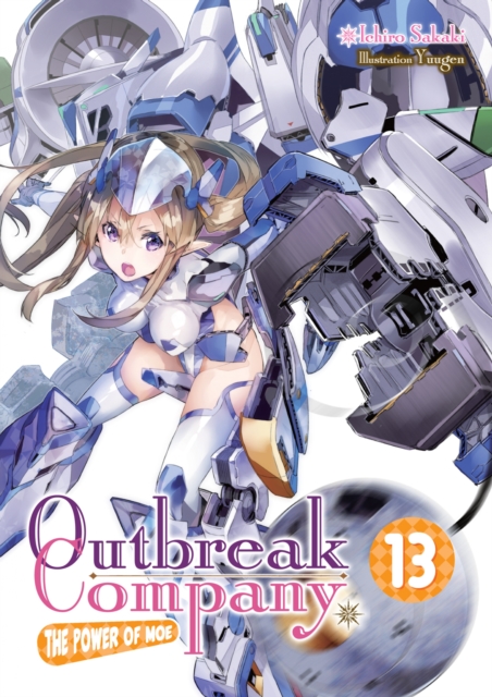 Outbreak Company: Volume 13, EPUB eBook