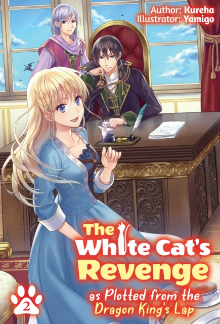 The White Cat's Revenge as Plotted from the Dragon King's Lap: Volume 2, EPUB eBook