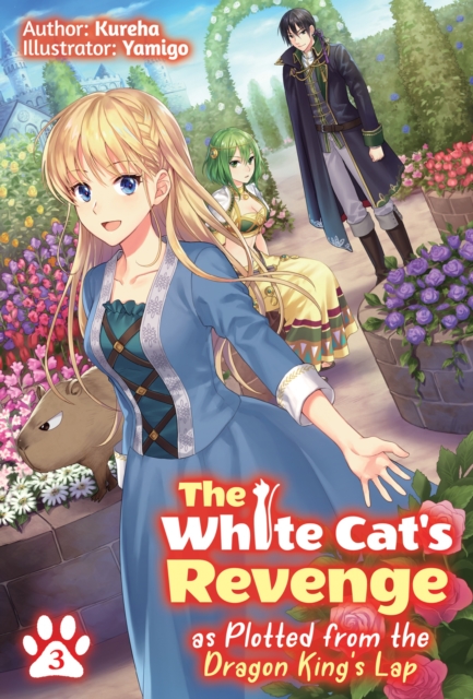 The White Cat's Revenge as Plotted from the Dragon King's Lap: Volume 3, EPUB eBook