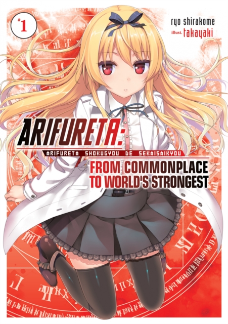 Arifureta: From Commonplace to World's Strongest: Volume 1, EPUB eBook