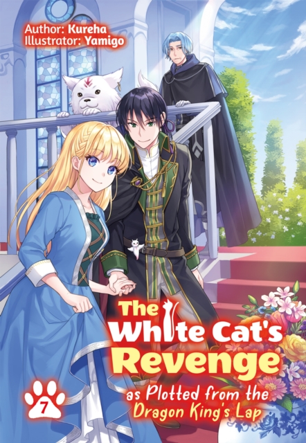 The White Cat's Revenge as Plotted from the Dragon King's Lap: Volume 7, EPUB eBook