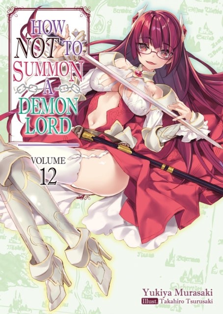 How NOT to Summon a Demon Lord: Volume 12, EPUB eBook