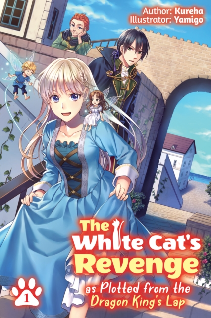 The White Cat's Revenge as Plotted from the Dragon King's Lap: Volume 1, Paperback / softback Book