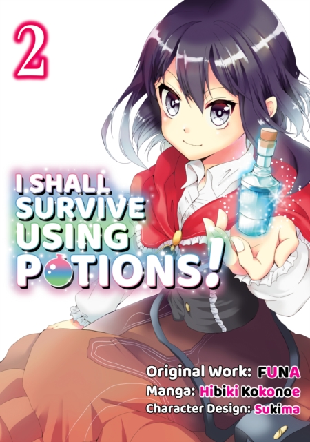 I Shall Survive Using Potions! (Manga) Volume 2, EPUB eBook