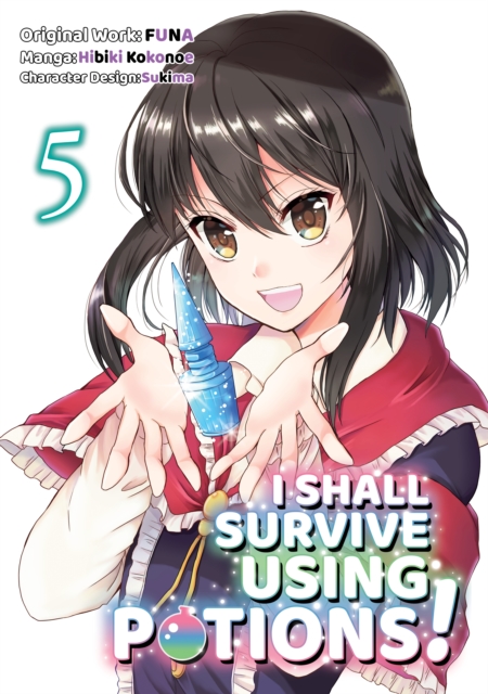 I Shall Survive Using Potions! (Manga) Volume 5, EPUB eBook