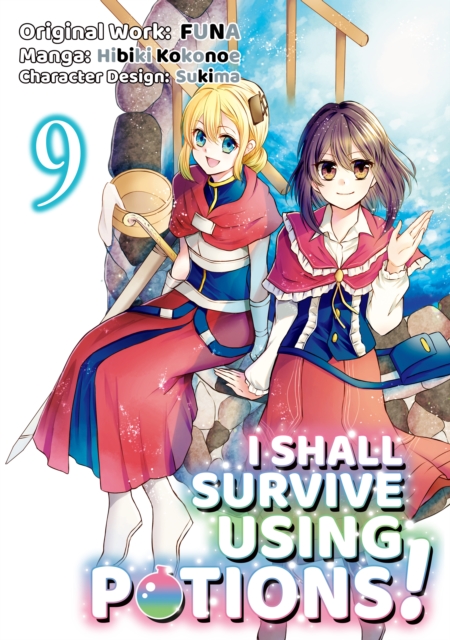 I Shall Survive Using Potions! (Manga) Volume 9, EPUB eBook