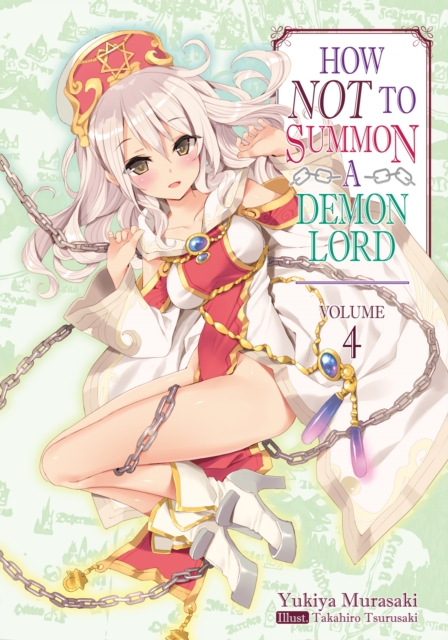 How NOT to Summon a Demon Lord : Volume 4, Paperback / softback Book