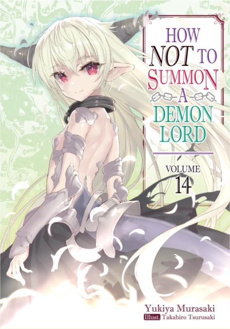 How NOT to Summon a Demon Lord: Volume 14, Paperback / softback Book