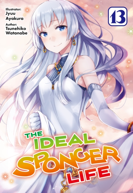 The Ideal Sponger Life: Volume 13 (Light Novel), EPUB eBook