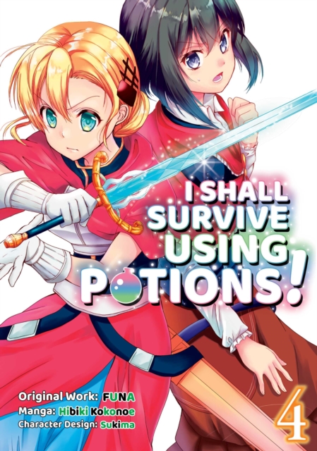 I Shall Survive Using Potions (Manga) Volume 4, Paperback / softback Book