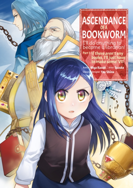 Ascendance of a Bookworm (Manga) Part 1 Volume 7, Paperback / softback Book