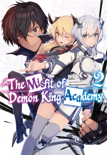 The Misfit of Demon King Academy: Volume 2 (Light Novel), EPUB eBook