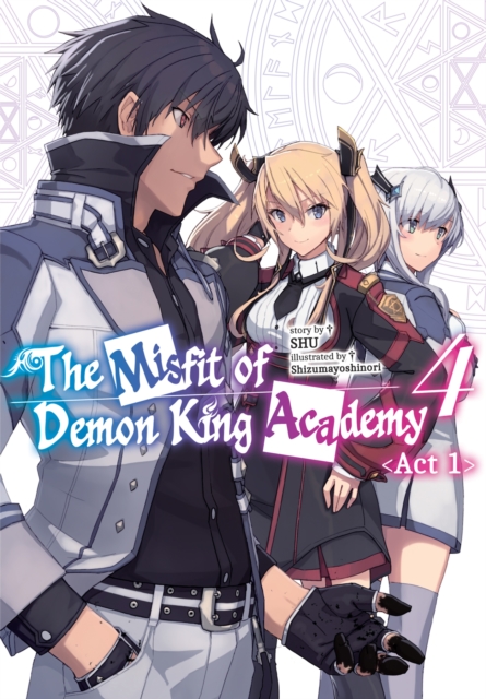 The Misfit of Demon King Academy: Volume 4 Act 1 (Light Novel), EPUB eBook