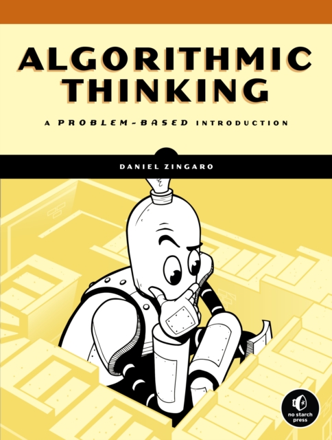Algorithmic Thinking : A Problem-Based Introduction, Paperback / softback Book