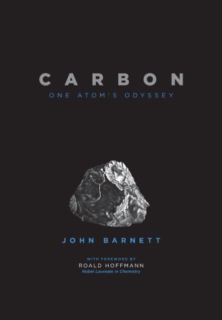 Carbon : One Atom's Odyssey, Paperback / softback Book