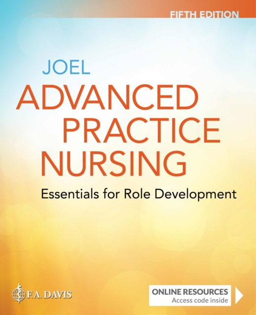 Advanced Practice Nursing : Essentials for Role Development, Paperback / softback Book