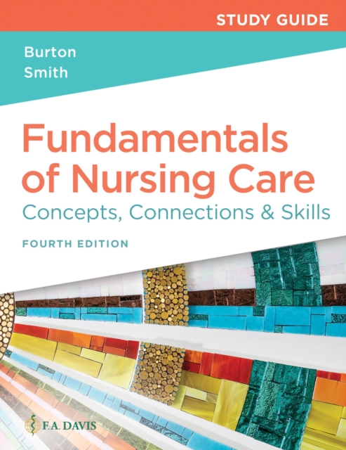 Study Guide for Fundamentals of Nursing Care : Concepts, Connections & Skills, Paperback / softback Book