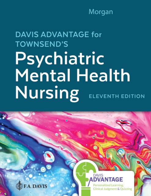 Davis Advantage for Townsend's Psychiatric Mental Health Nursing, Hardback Book