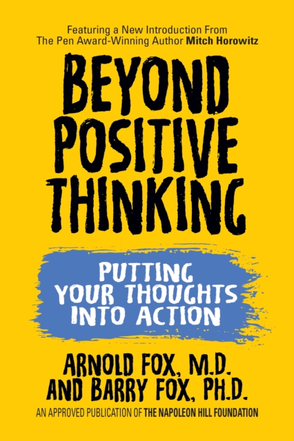 Beyond Positive Thinking: Putting Your Thoughts Into Action : Putting Your Thoughts Into Action, Paperback / softback Book