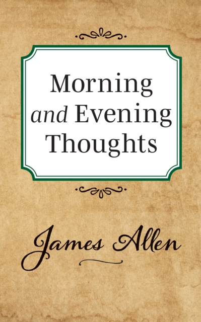 Morning and Evening Thoughts, Paperback / softback Book