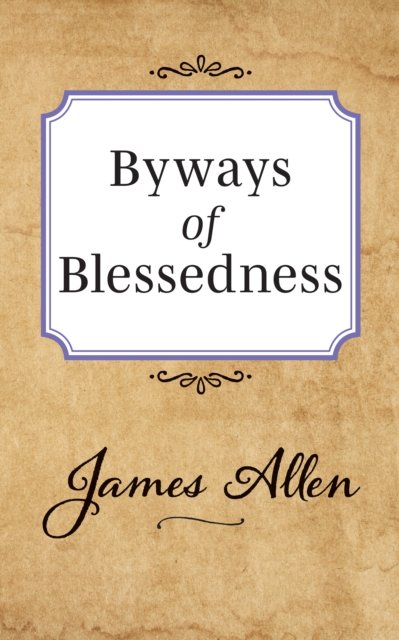 Byways of Blessedness, Paperback / softback Book